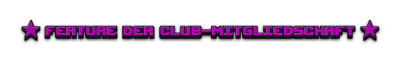 Diese Funktion ist Teil der kostenpflichtigen Club-Mitgliedschaft.