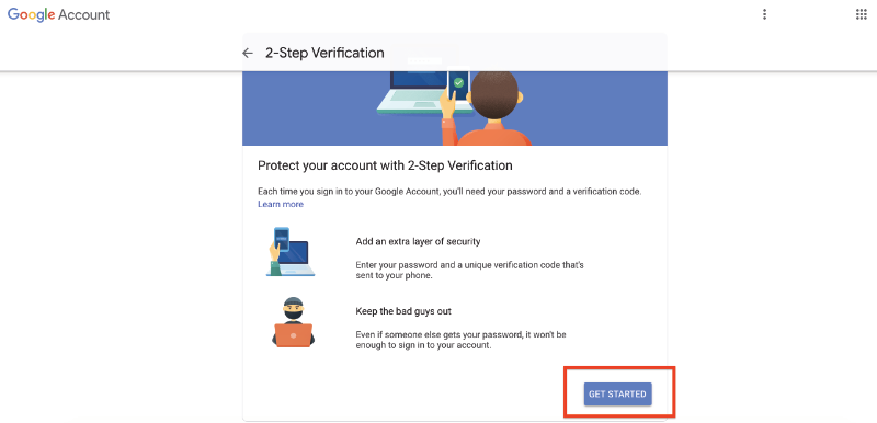 There are reports that this screen may look slightly different, and if you already have 2-Step Verification enabled it will likely look more like the next step.