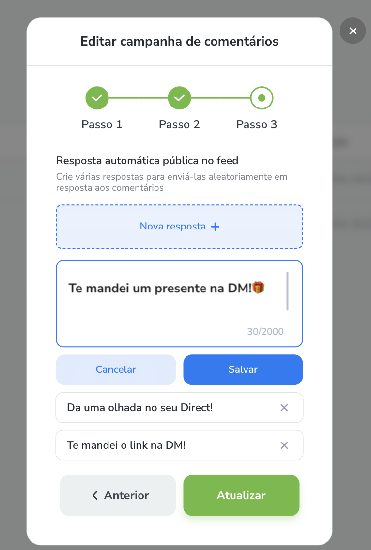 Defina a Resposta automática pública no feed. Crie várias respostas para enviá-las aleatoriamente em resposta aos comentários