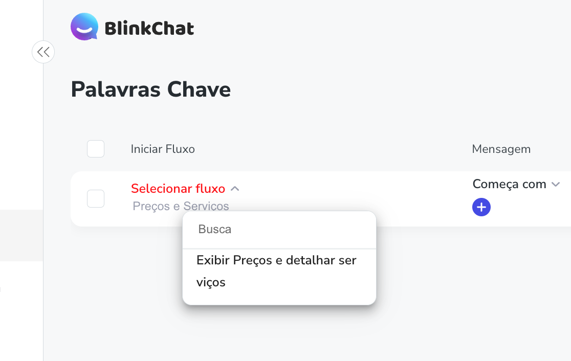 Defina o fluxo que será ativado pela palavra chave