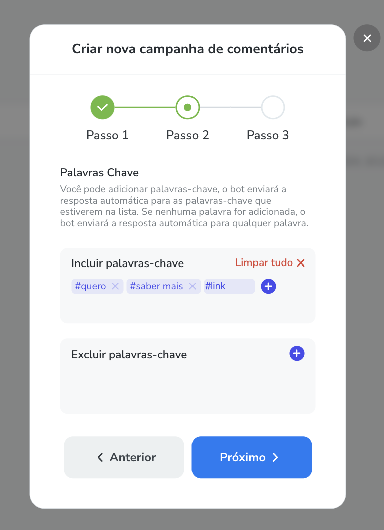 Defina as Palavras Chave, Você pode adicionar palavras-chave, o bot enviará a resposta automática para as palavras-chave que estiverem na lista. Se nenhuma palavra for adicionada, o bot enviará a resposta automática para qualquer palavra.