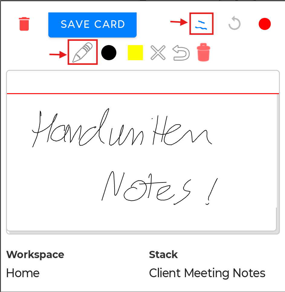 When handwriting - exit with top icon, and click Pen icon to draw