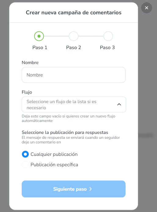 Defina el nombre, el flujo que se activará en esta campaña y también elija la publicación que será el objetivo de esta campaña. Puede seleccionar cualquier publicación o solo una específica.